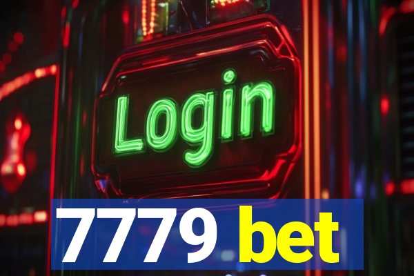 7779 bet